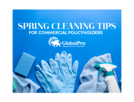 Spring Cleaning Tips for Commercial Policyholders