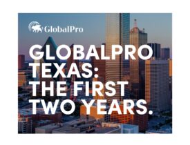 GlobalPro Texas: The First Two Years.
