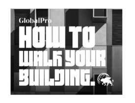 How To Walk Your Building: Explore the Essentials Components and Enhance Your Building’s Inspection Skills.