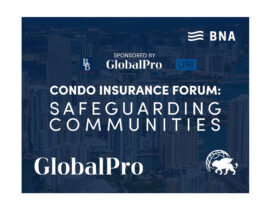 CONDO INSURANCE FORUM: SAFEGUARDING COMMUNITIES