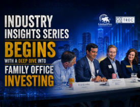 Industry Insights Series Begins with a Deep Dive into Family Office Investing